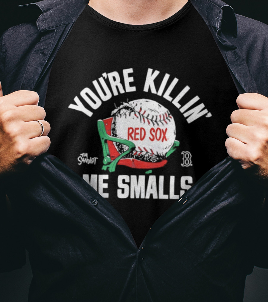 Boston Red Sox You're Killin' Me Smalls Baseball Glove And Bat T-Shirt