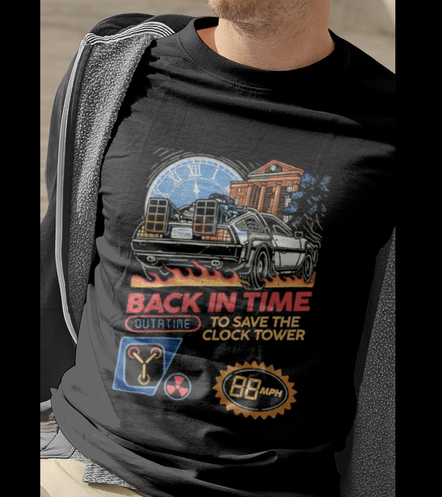 Back In Time Outatime Save The Tower 88mph T-Shirt