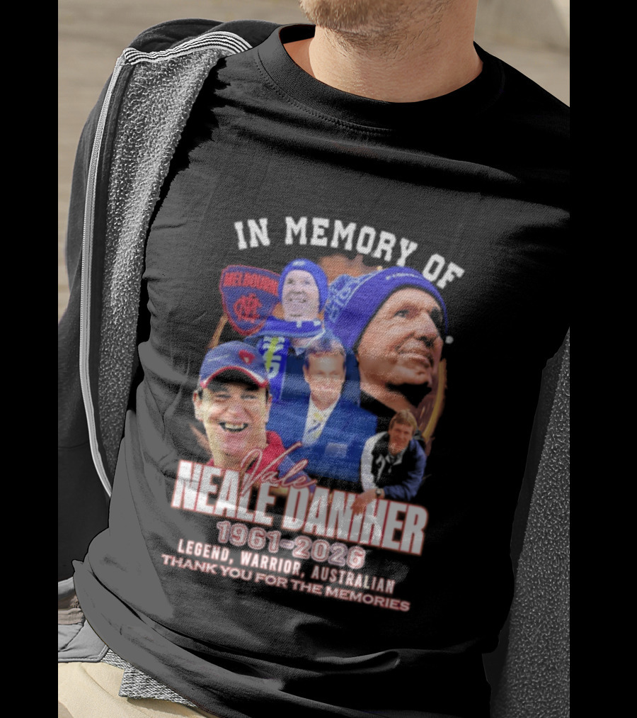 In Memory Of Vale Neale Daniher 1961 2026 Melbourne Legend Warrior Australian Thank You For The Memories T-Shirt