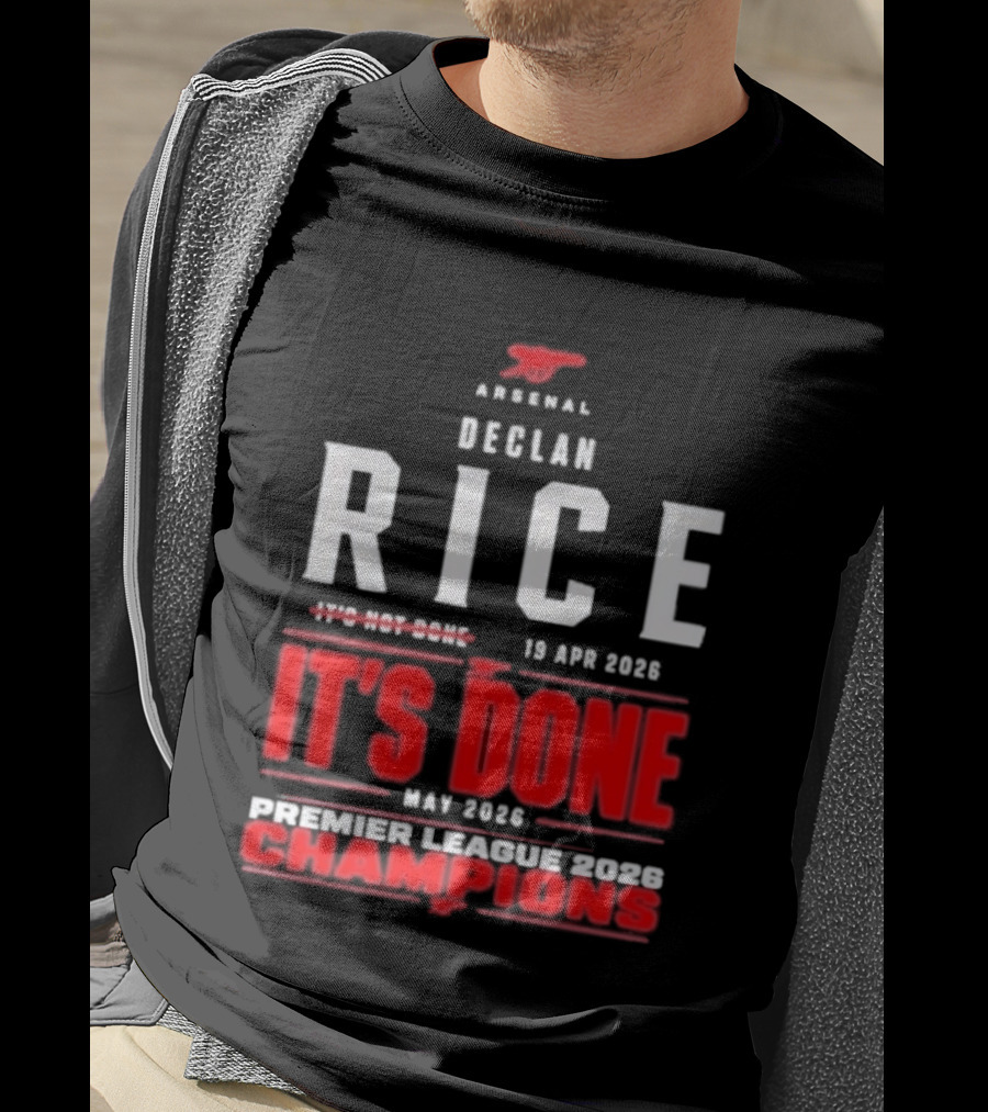 Arsenal Declan Rice It's Done Premier League Champions 2023 T-Shirt