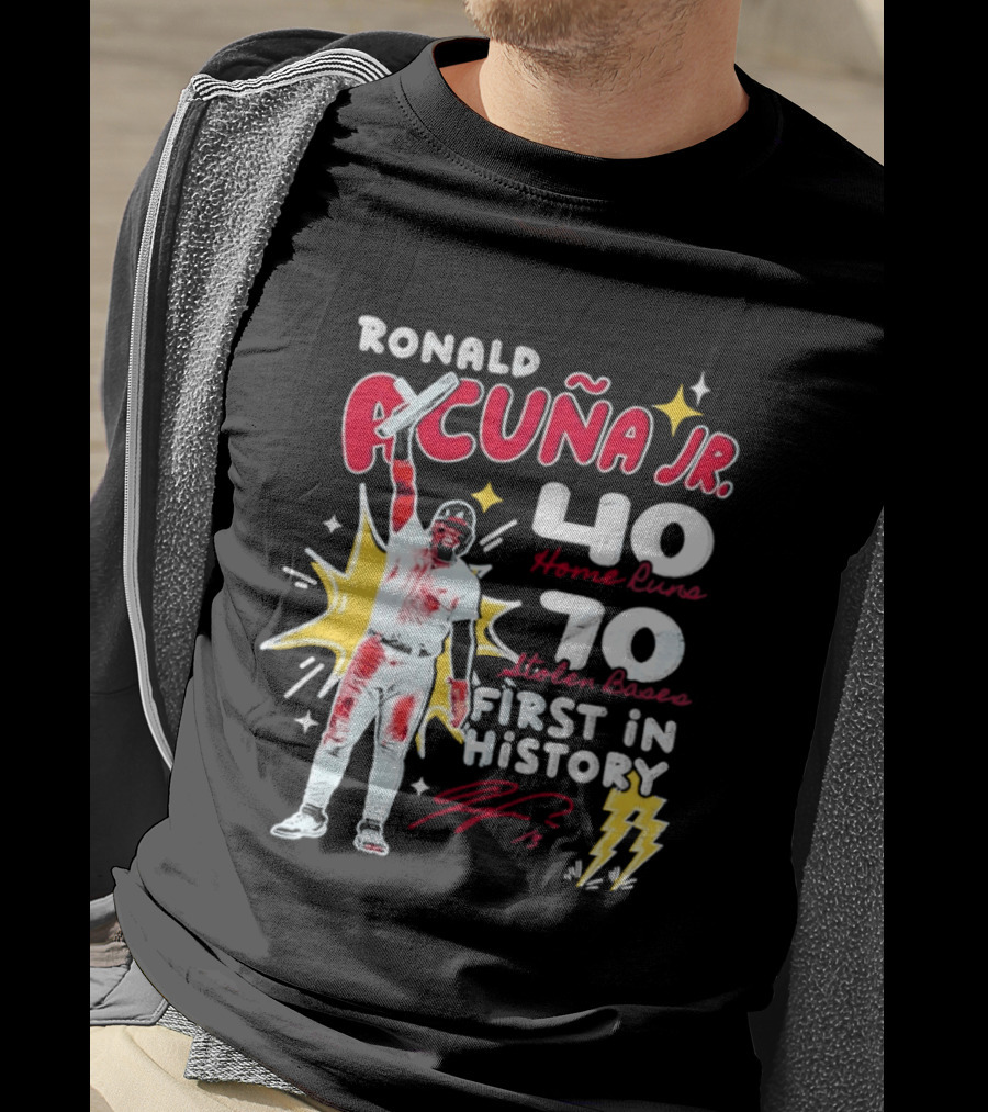 Ronald Acuna Jr 40 Home Runs 70 Stolen Bases First In History With Signature And Lightning Bolts T-Shirt