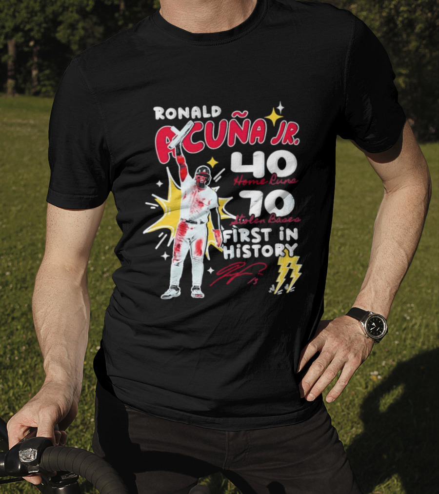Ronald Acuna Jr 40 Home Runs 70 Stolen Bases First In History With Signature And Lightning Bolts T-Shirt