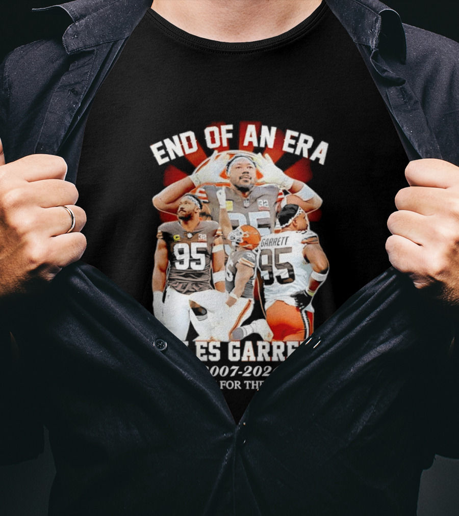 End Of An Era Myles Garrett Cleveland Browns 2007 2026 Thank You For The Memories T-Shirt