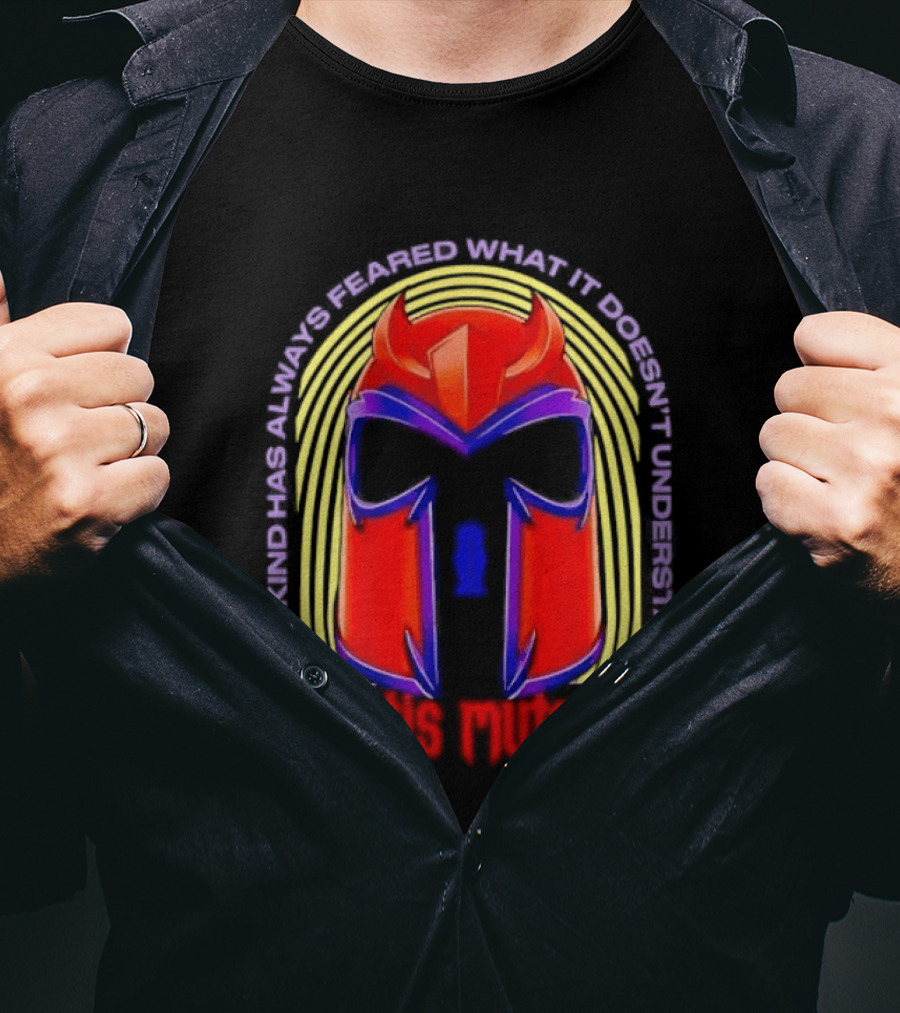 Mutatis Mutandis Mankind Has Always Feared What It Doesn't Understand Red Mask T-Shirt