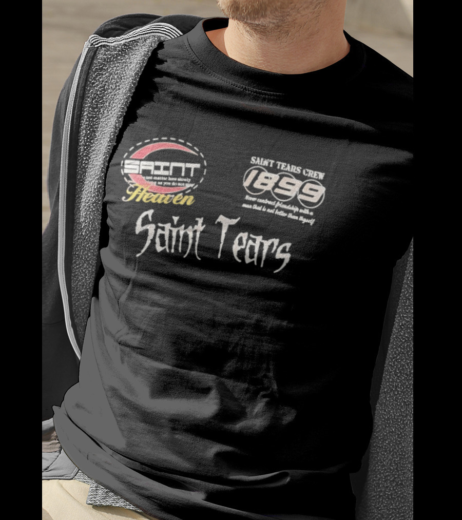 Saint Tears Crew 1899 Never Contract Friendship With A Man That Is Not Better Than You T-Shirt