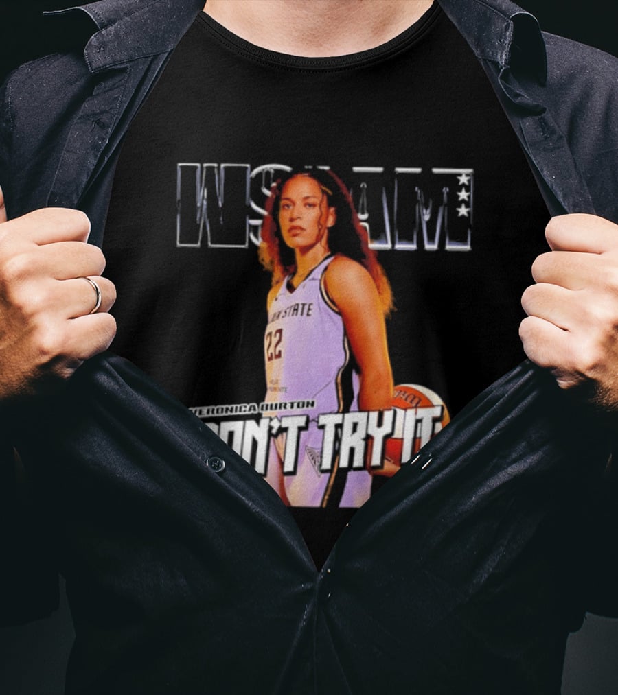 Veronica Burton Don't Try It Golden State Valkyries WSLAM Basketball T-Shirt