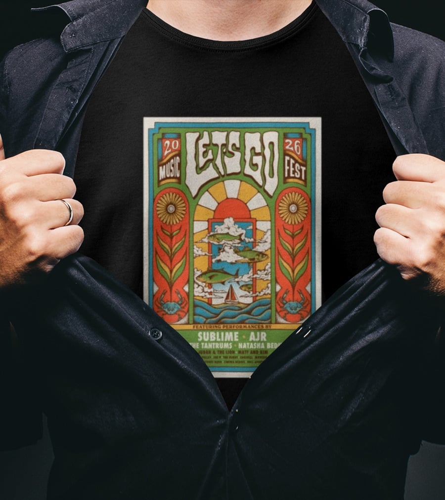 Let's Go Music Fest 2026 Crownsville MD Featuring Sublime AJR Fitz And The Tantrums Natasha Bedingfield Judah And The Lion Matt And Kim T-Shirt