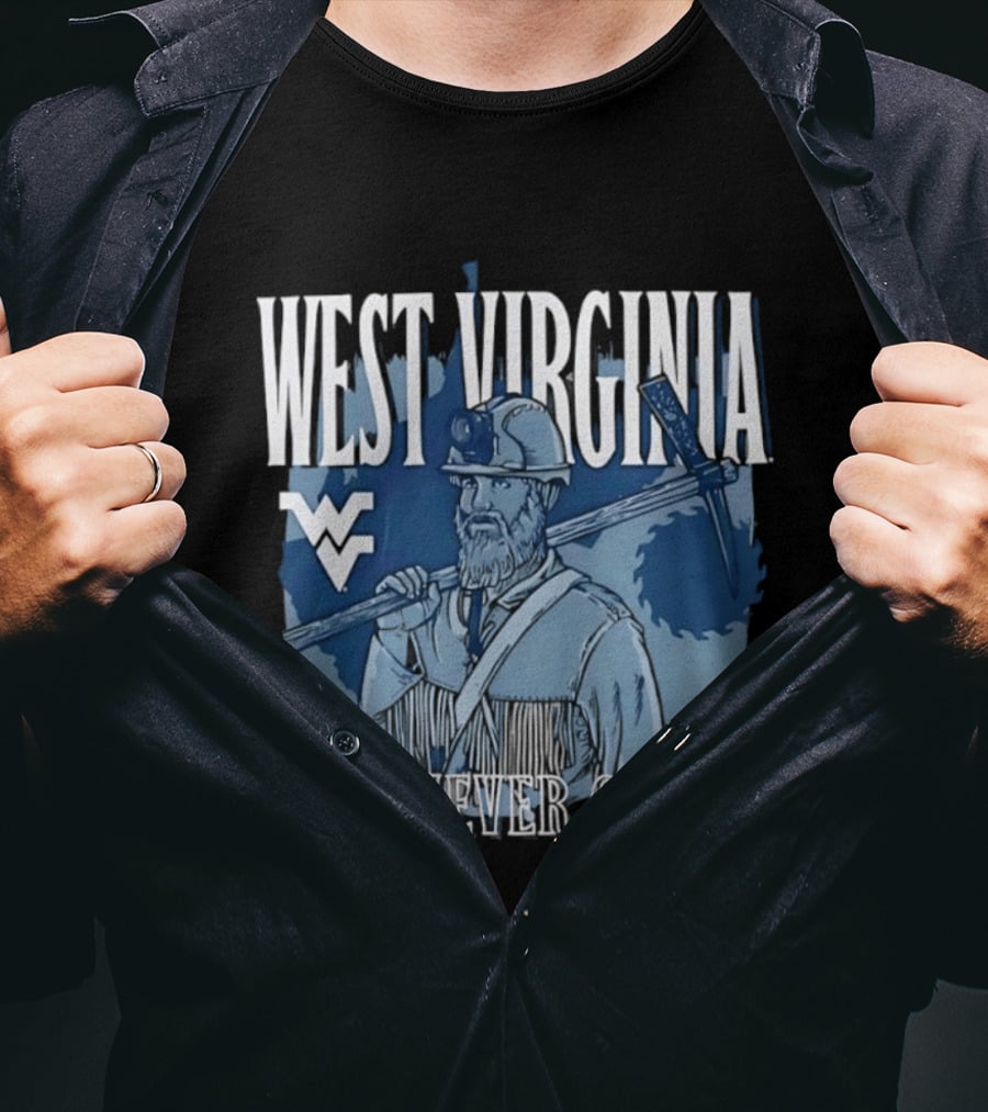 West Virginia Mountaineers Coal Miner Heritage Coal Never Quits T-Shirt