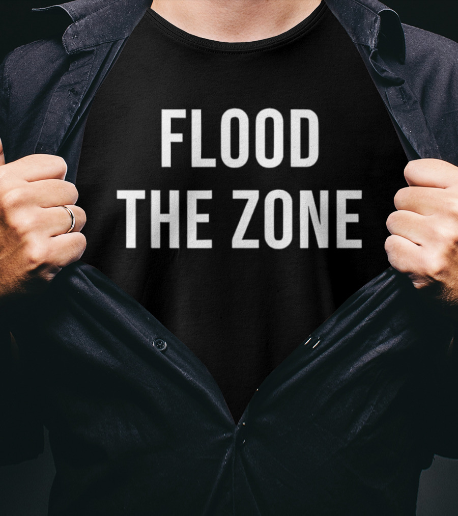 Flood The Zone Strategy Apparel Trending Sportswear T-Shirt