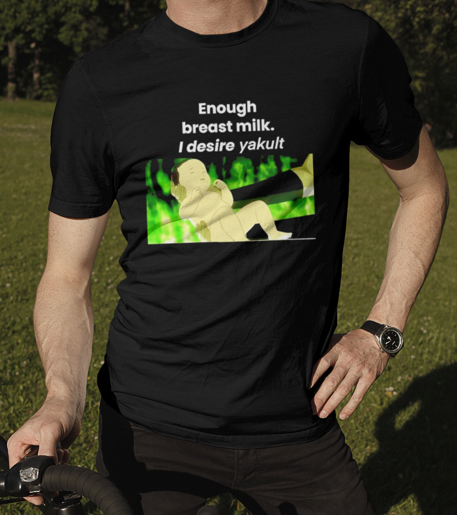 Enough Breast Milk I Desire Yakult Gintama Baby Meme T-Shirt