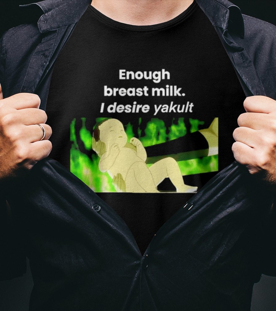 Enough Breast Milk I Desire Yakult Gintama Baby Meme T-Shirt