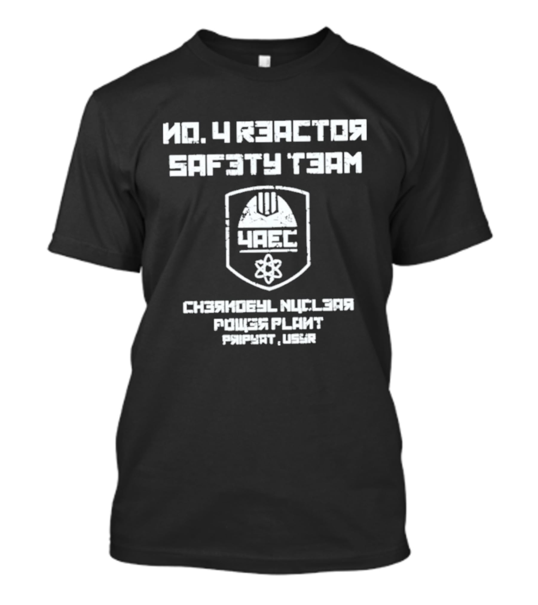 Chernobyl No. 4 Reactor Safety Team Pripyat USSR Nuclear Power Plant Mock T-Shirt