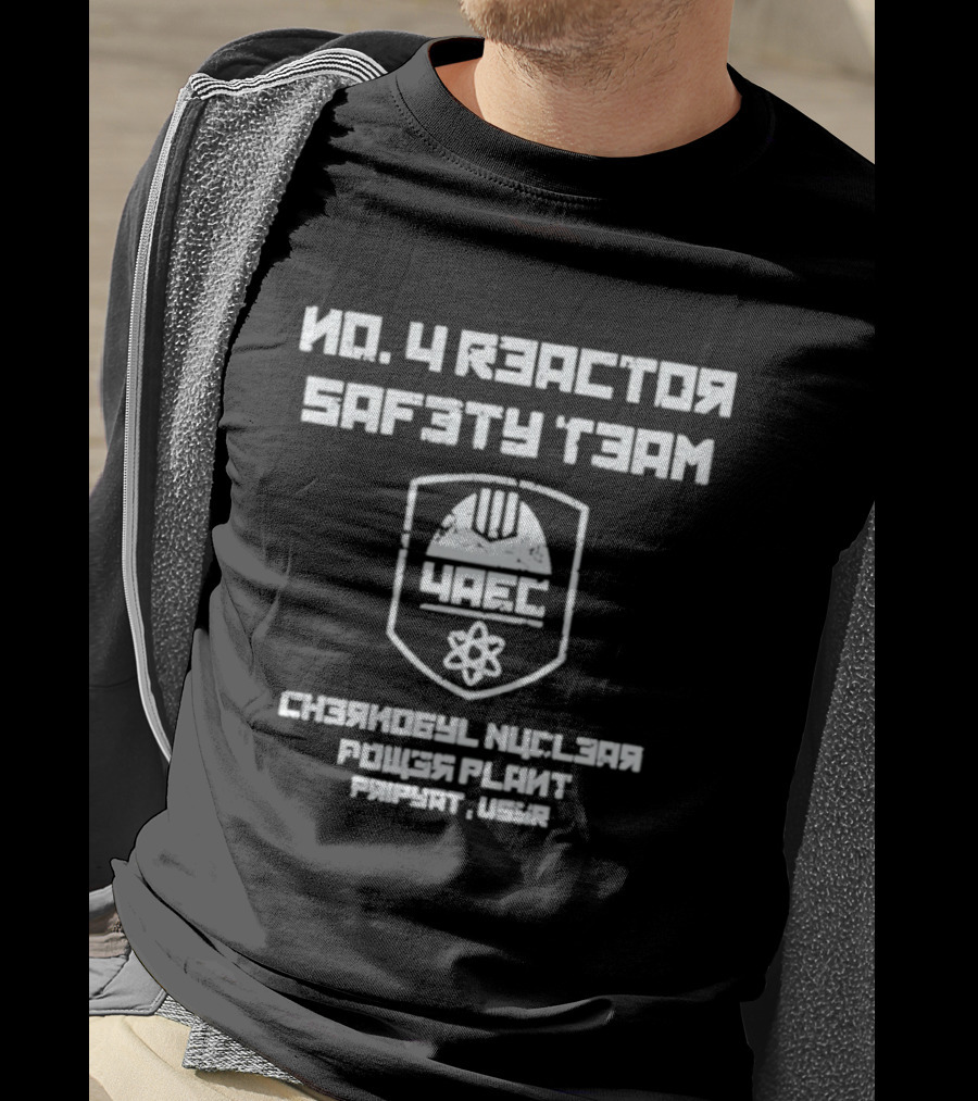 Chernobyl No. 4 Reactor Safety Team Pripyat USSR Nuclear Power Plant Mock T-Shirt