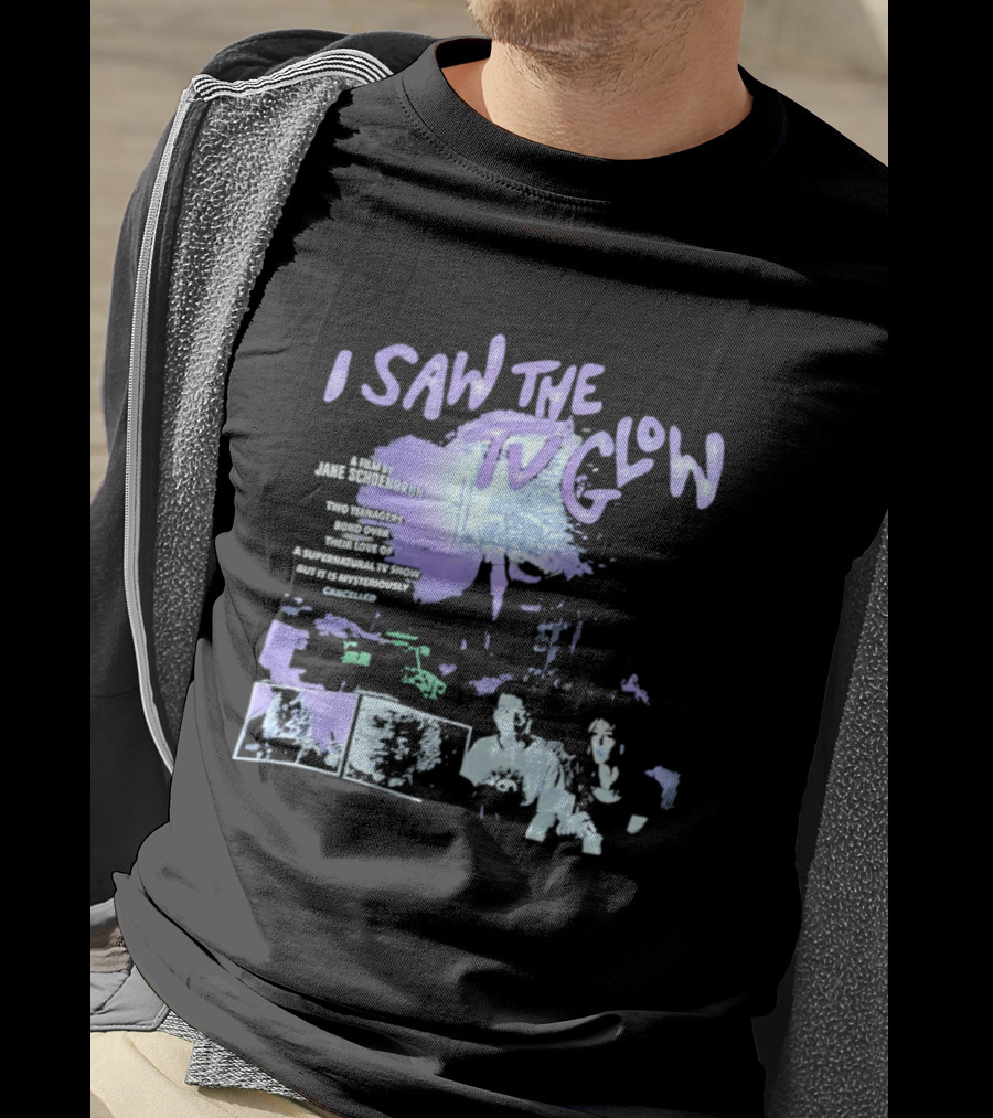 I Saw The TV Glow Two Teenagers Bond Over A Show Directed By Jane Schoenbrun T-Shirt
