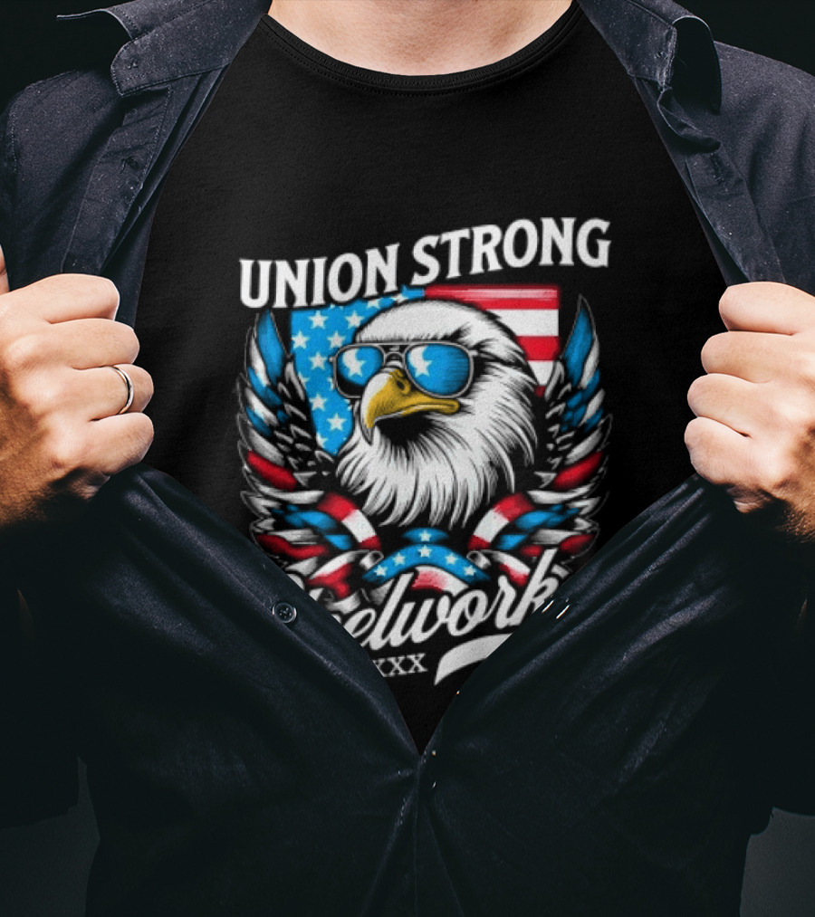 Union Strong Steelworker Eagle Shades Local XXX USA Flag T-Shirt