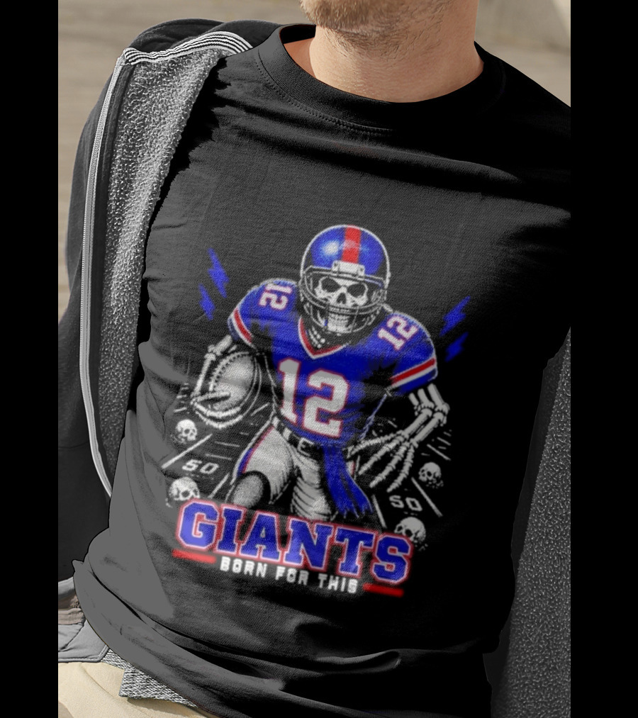 New York Giants Born For This Skeleton Football Player Giants Team T-Shirt