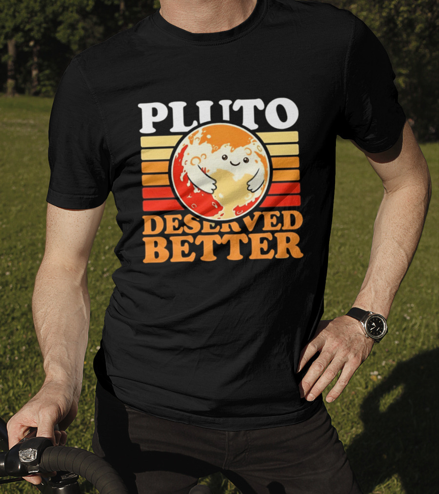 Pluto Deserved Better Cute Cartoon Planet Space Science Astronomy Universe T-Shirt