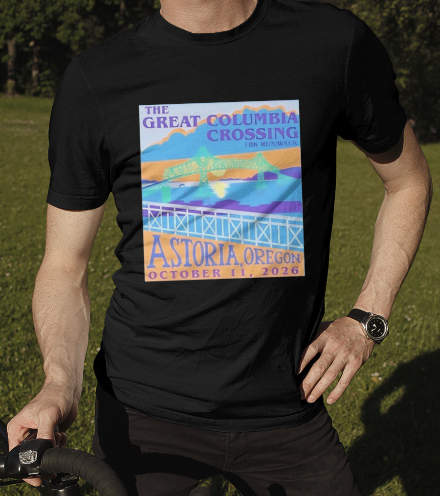 The Great Columbia Crossing 10K Run Walk Astoria Oregon October 11 2026 T-Shirt