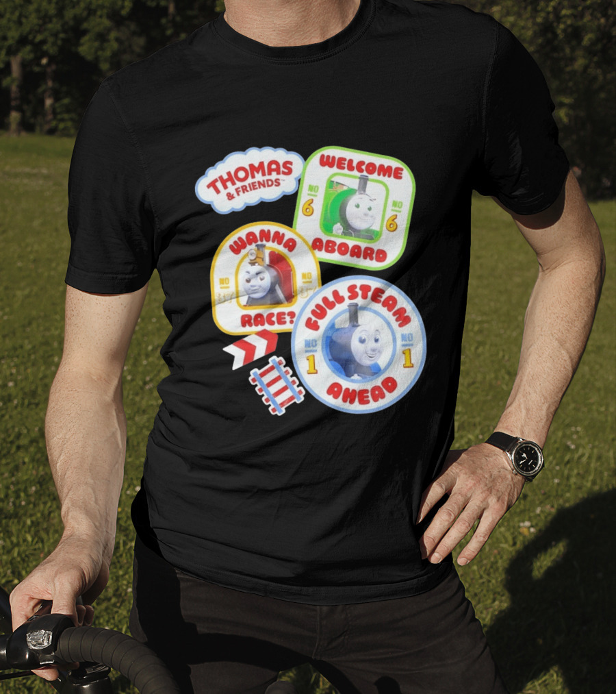 Thomas And Friends Welcome Aboard Full Steam Ahead Wanna Race No 1 No 6 No 37 T-Shirt