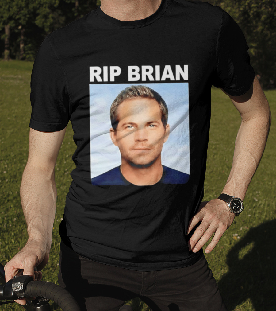 RIP Brian Vin Diesel Tribute Paul Walker Memorial T-Shirt
