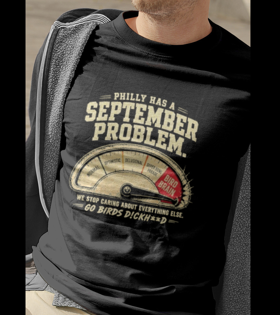 Philly Has A September Problem Bird Brain Go Birds Flock Red Speedometer T-Shirt