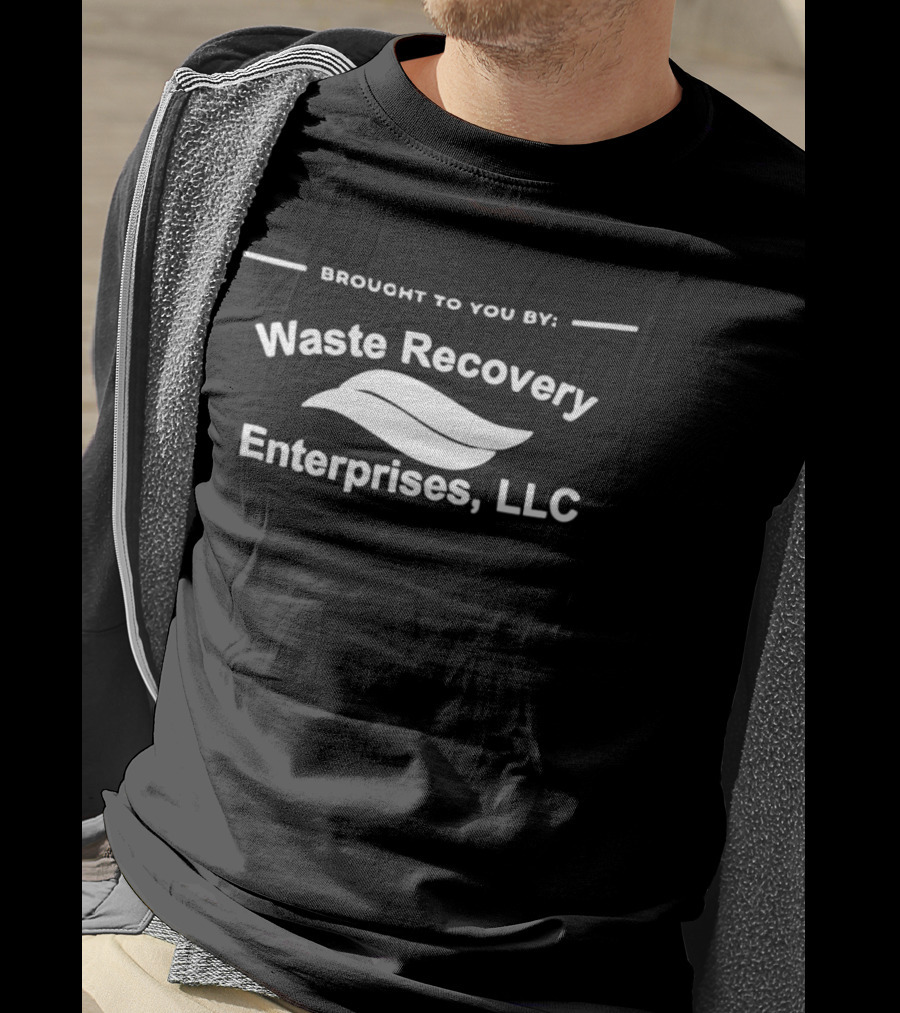 Brought To You By Waste Recovery Enterprises LLC Leaf T-Shirt