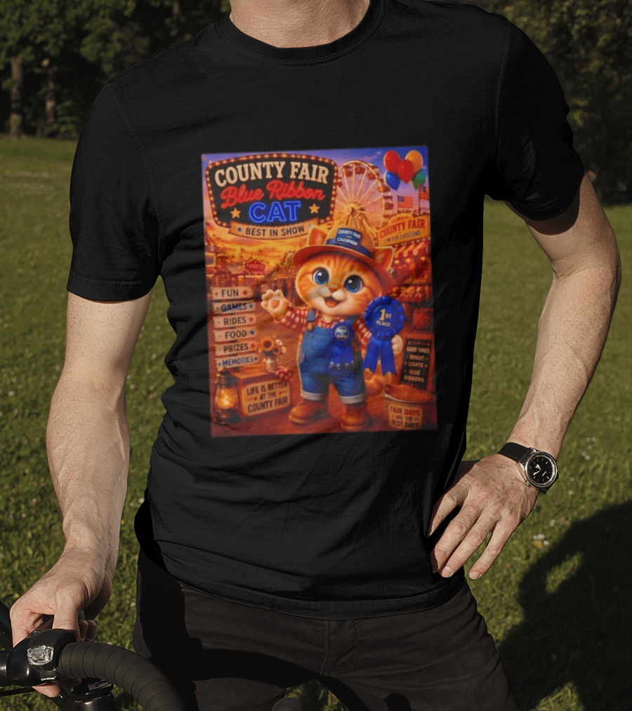 County Fair Blue Ribbon Cat Best In Show Fun Games Rides Prizes Memories T-Shirt