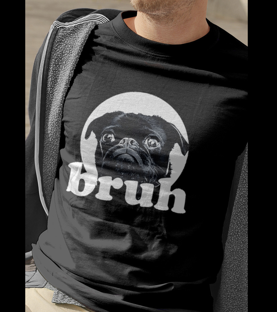 Pug Bruh Meme Resurrected Rides Don Abenante Dog T-Shirt