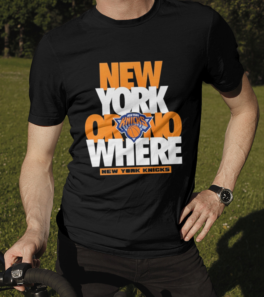 New York Knicks Basketball New York Or Nowhere 2026 T-Shirt