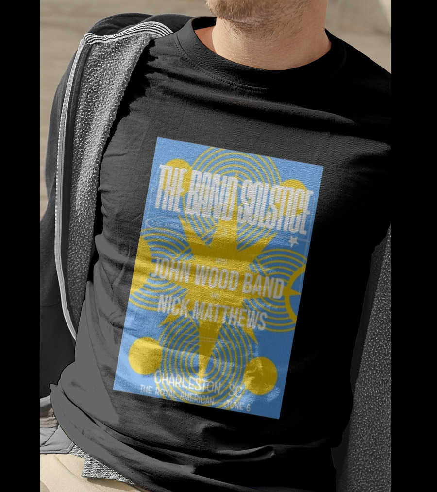 The Band Solstice Album Release Tour Charleston SC June 6 With John Wood Band And Nick Matthews T-Shirt