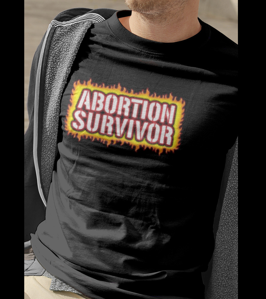 Abortion Survivor Flaming Text Bold Impactful T-Shirt
