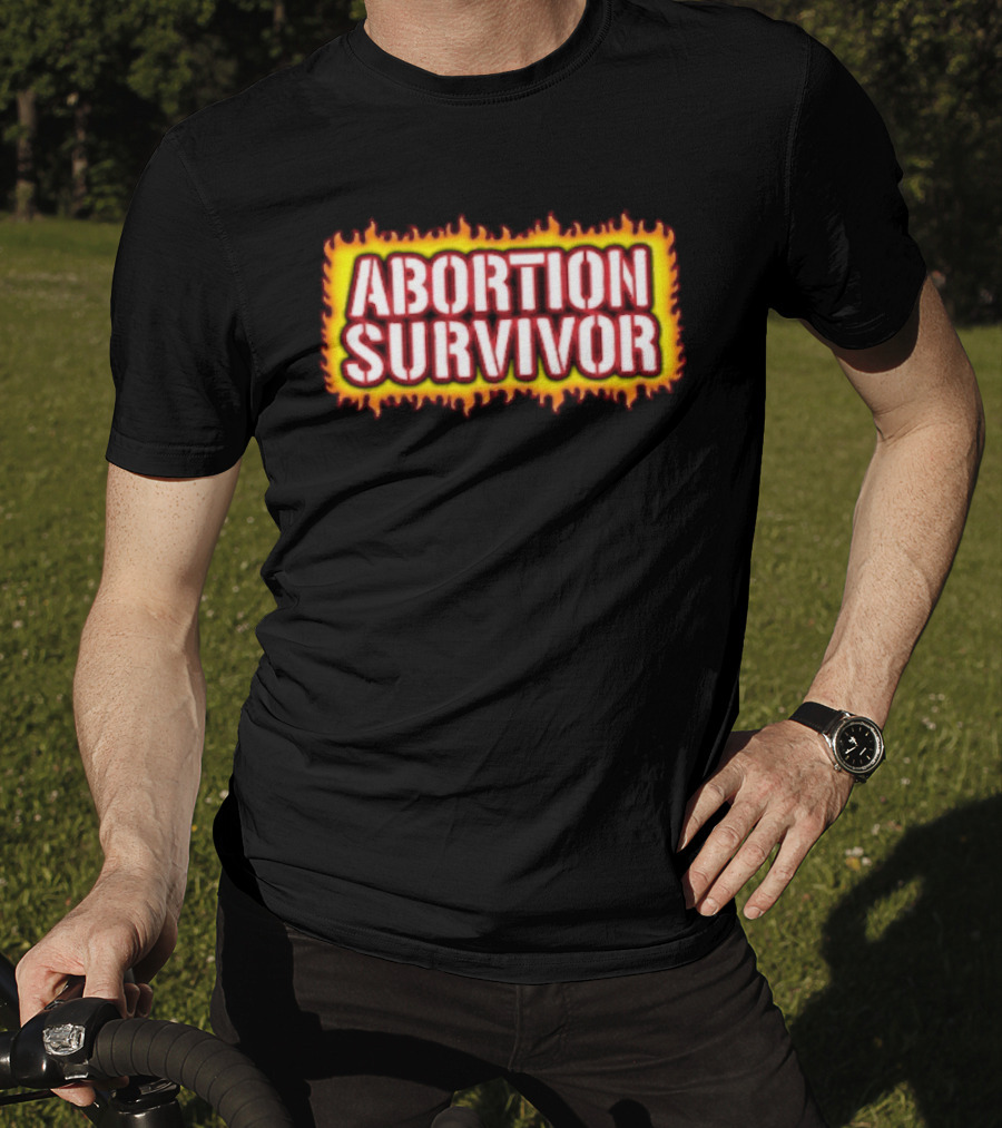 Abortion Survivor Flaming Text Bold Impactful T-Shirt