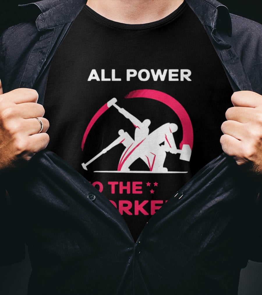 All Power To The Workers EST 1917 Marxist T-Shirt