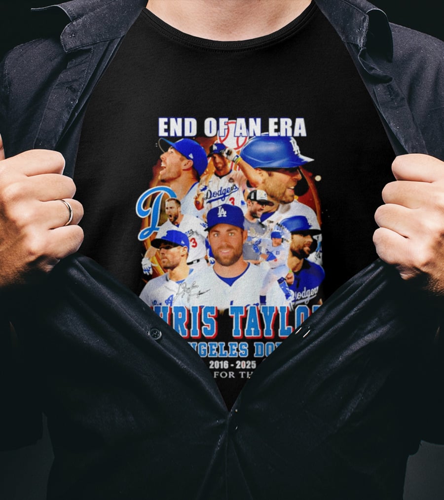 End Of An Era Chris Taylor Los Angeles Dodgers 2016 2025 Thank You For The Memories T-Shirt