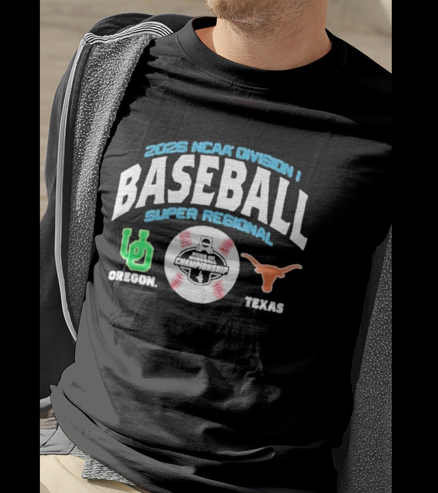 Texas Oregon 2026 NCAA Division I Baseball Super Regional Matchup T-Shirt