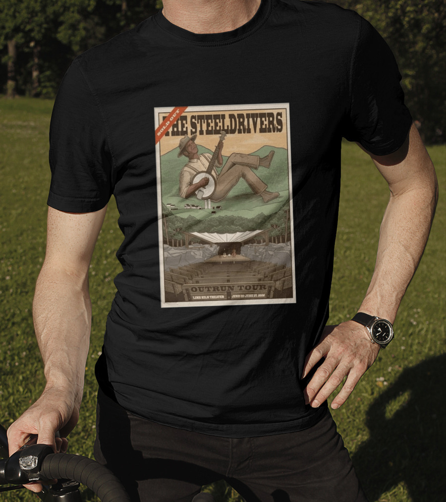 The SteelDrivers Outrun Tour Sold Out Lex Hill Theater June 26 27 2026 T-Shirt