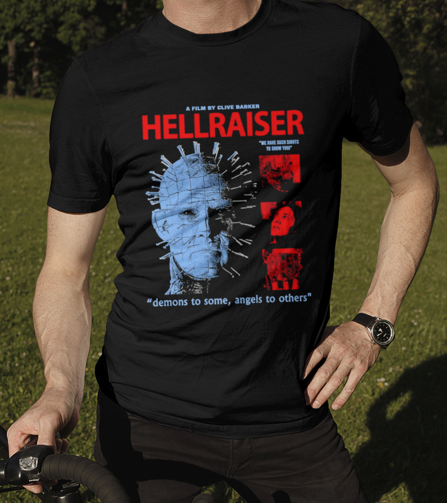 A Film By Clive Barker Hellraiser 1987 Pinhead We Have Such Sights To Show You Demons To Some Angels To Others T-Shirt