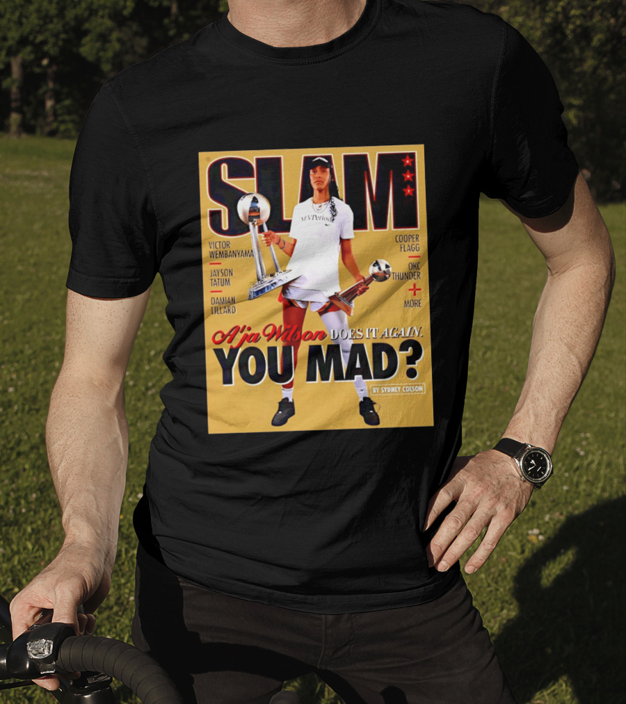 Slam A'ja Wilson Does It Again You Mad? T-Shirt