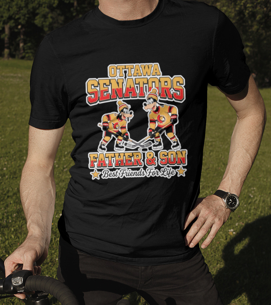 Ottawa Senators Goofy Father And Son Best Friends For Life Hockey T-Shirt