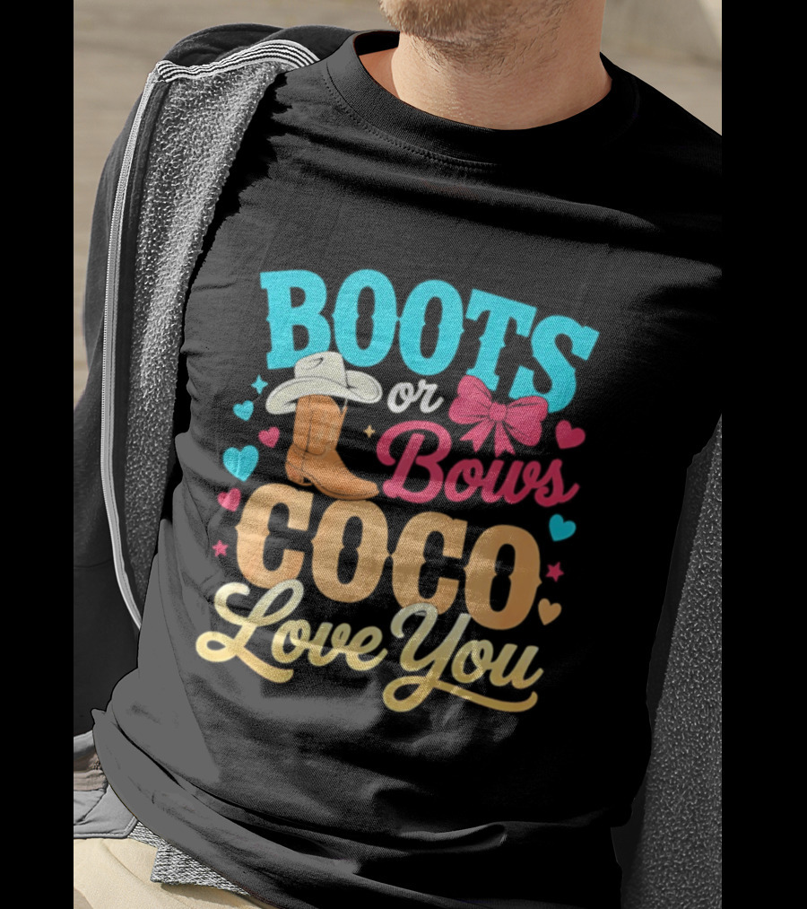 Boots Or Bows Coco Love You Gender Reveal Baby Shower Cowgirl T-Shirt