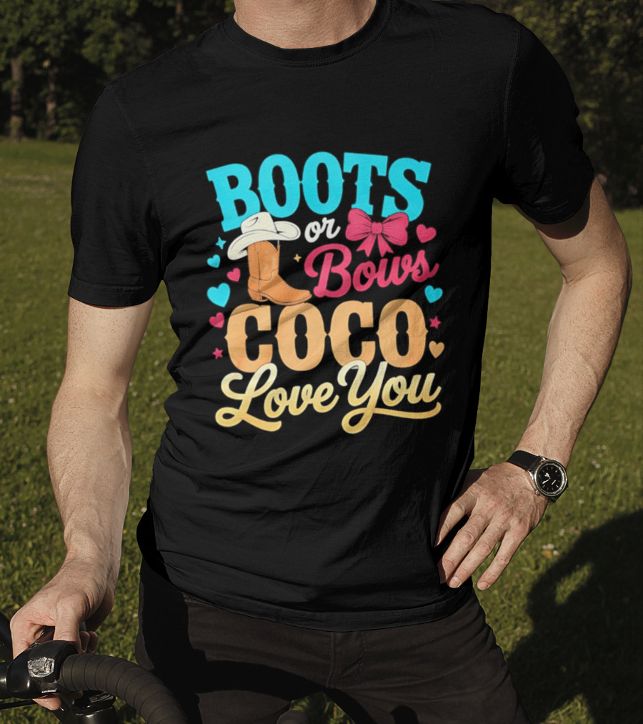 Boots Or Bows Coco Love You Gender Reveal Baby Shower Cowgirl T-Shirt