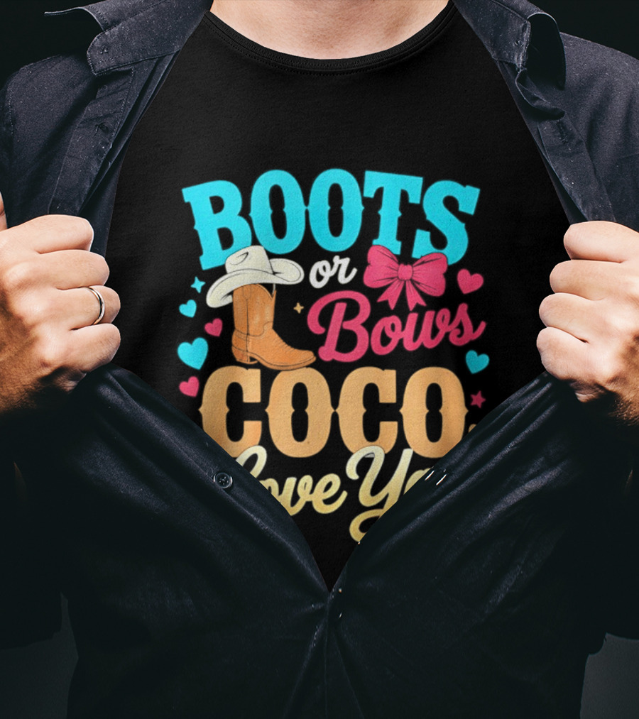 Boots Or Bows Coco Love You Gender Reveal Baby Shower Cowgirl T-Shirt