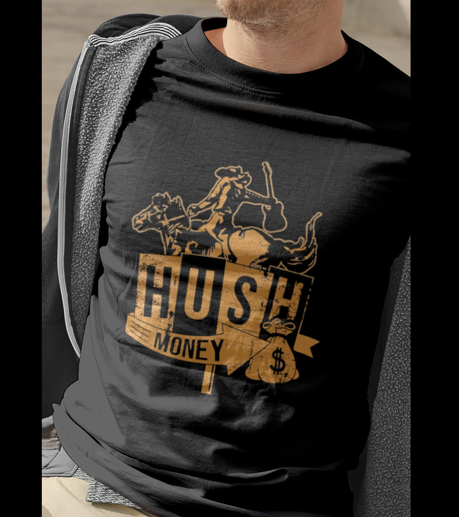 Hush Money Cowboy Horse Dollar Sign Bag T-Shirt