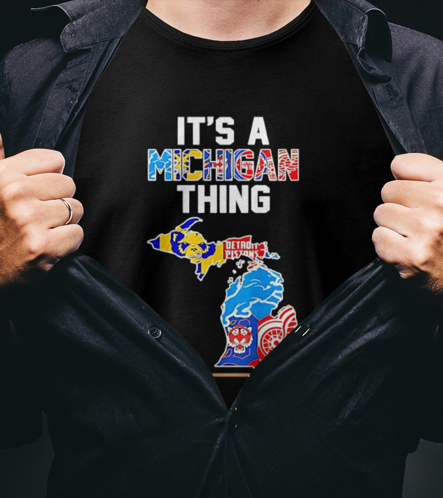 It's A Michigan Thing Detroit Pistons Lions Red Wings Sports Map T-Shirt