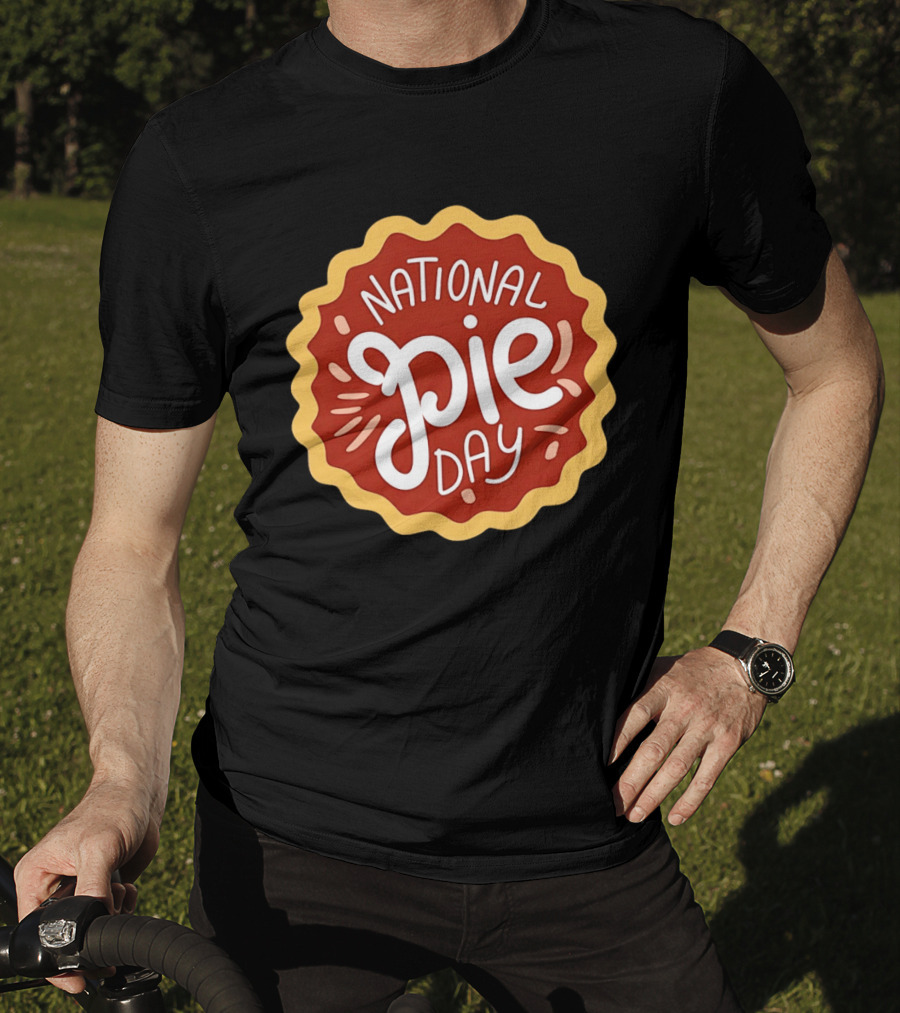 National Pie Day Celebration Festival T-Shirt