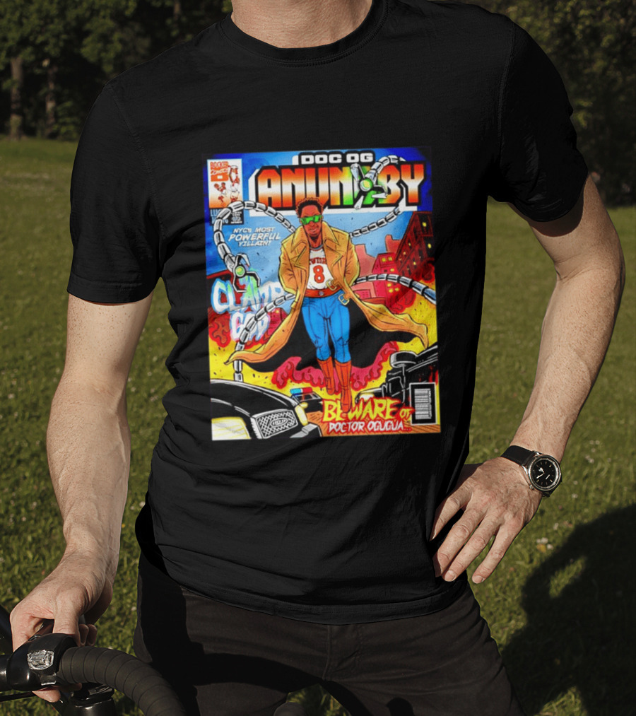 Doc OG Anunoby NYC's Most Powerful Villain Beware Of Doctor Ogugua Clamp God T-Shirt