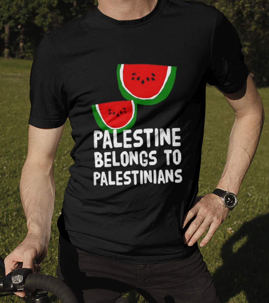 Palestine Belongs To Palestinians Watermelon T-Shirt