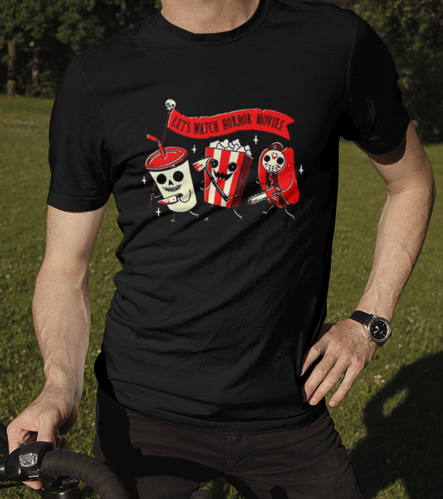 Let's Horror Movies Skull Soda Chainsaw Hot Dog And Popcorn T-Shirt
