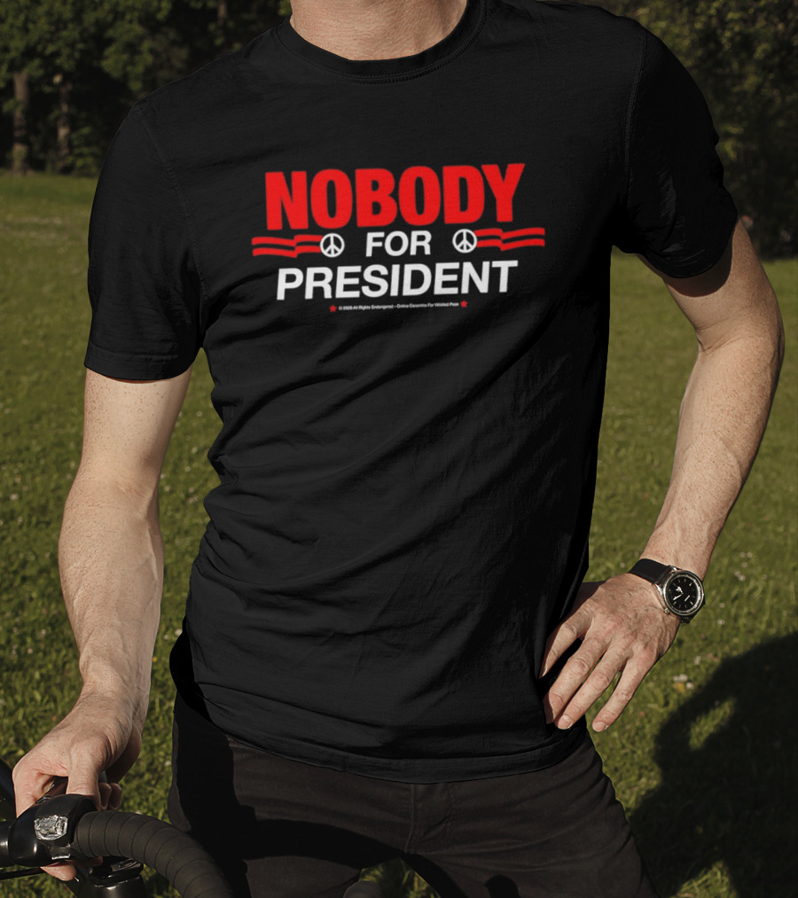 Nobody For President Satirical Political Protest Peace Symbol Red White T-Shirt