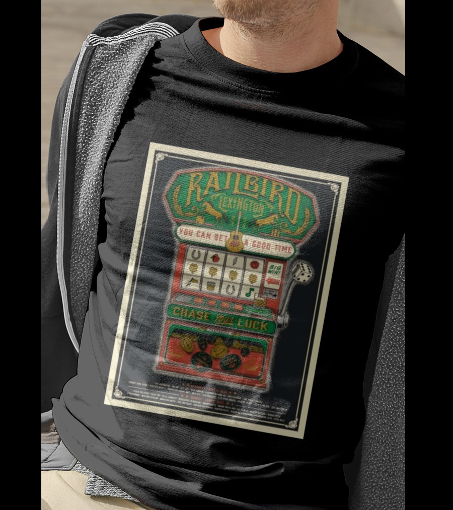 Railbird Music Festival Slot Machine Lexington Kentucky June 6 7 2026 Chase Your Luck T-Shirt